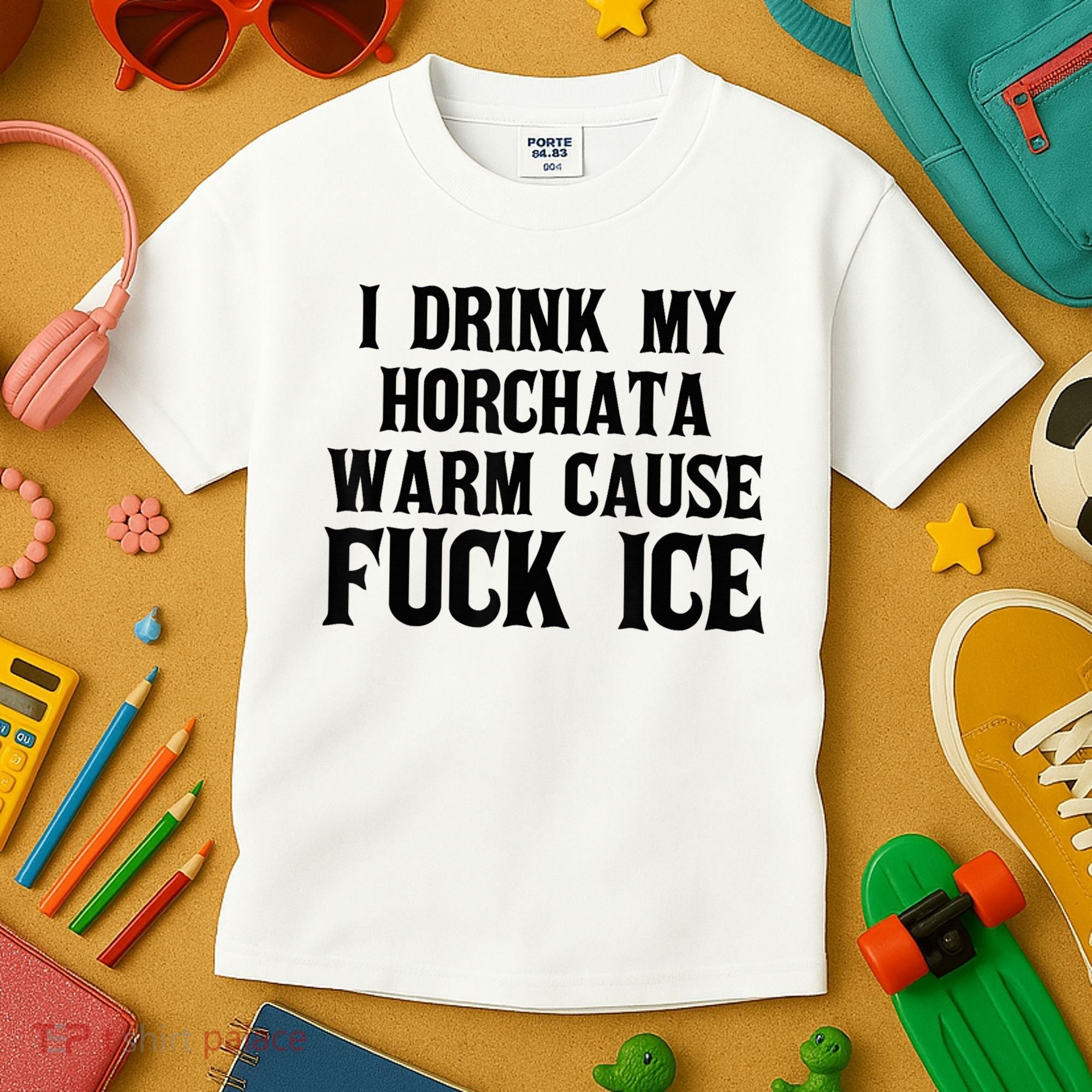 I Drink My Horchata Warm Cause Fuck Ice Deportation Protest Kids T-Shirt