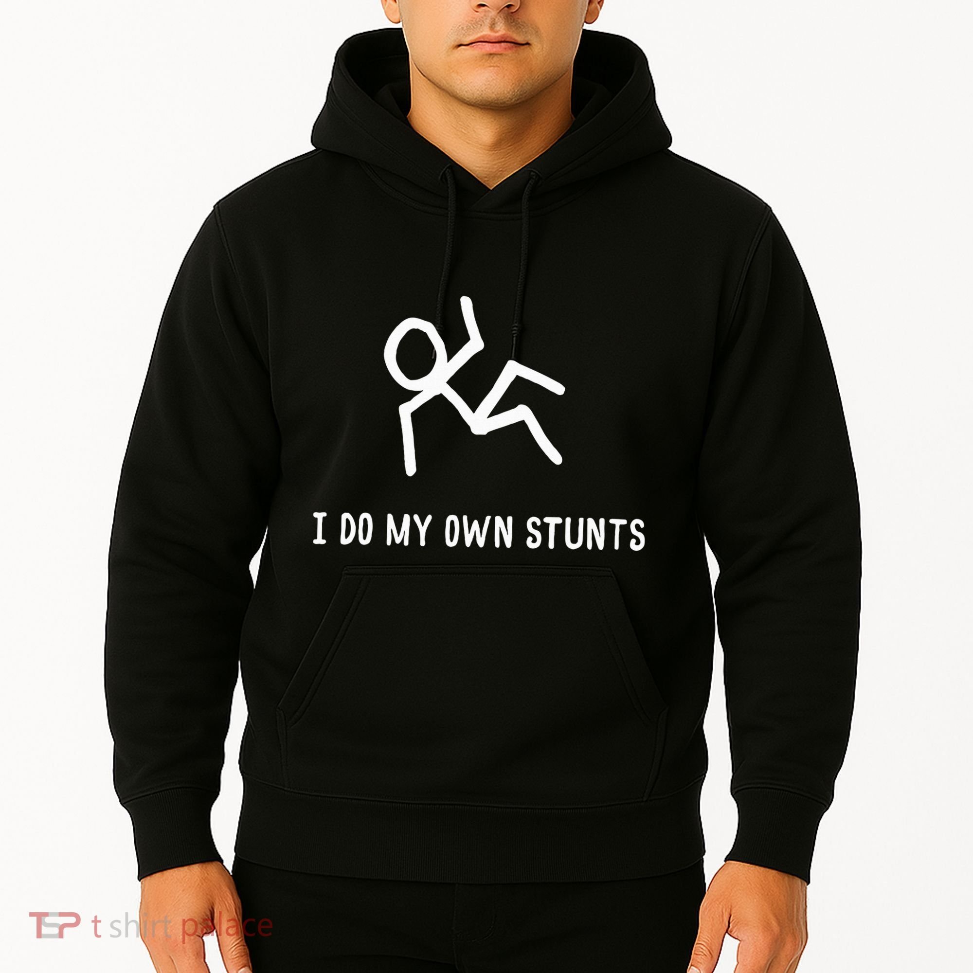 I Do My Own Stunts Hoodie