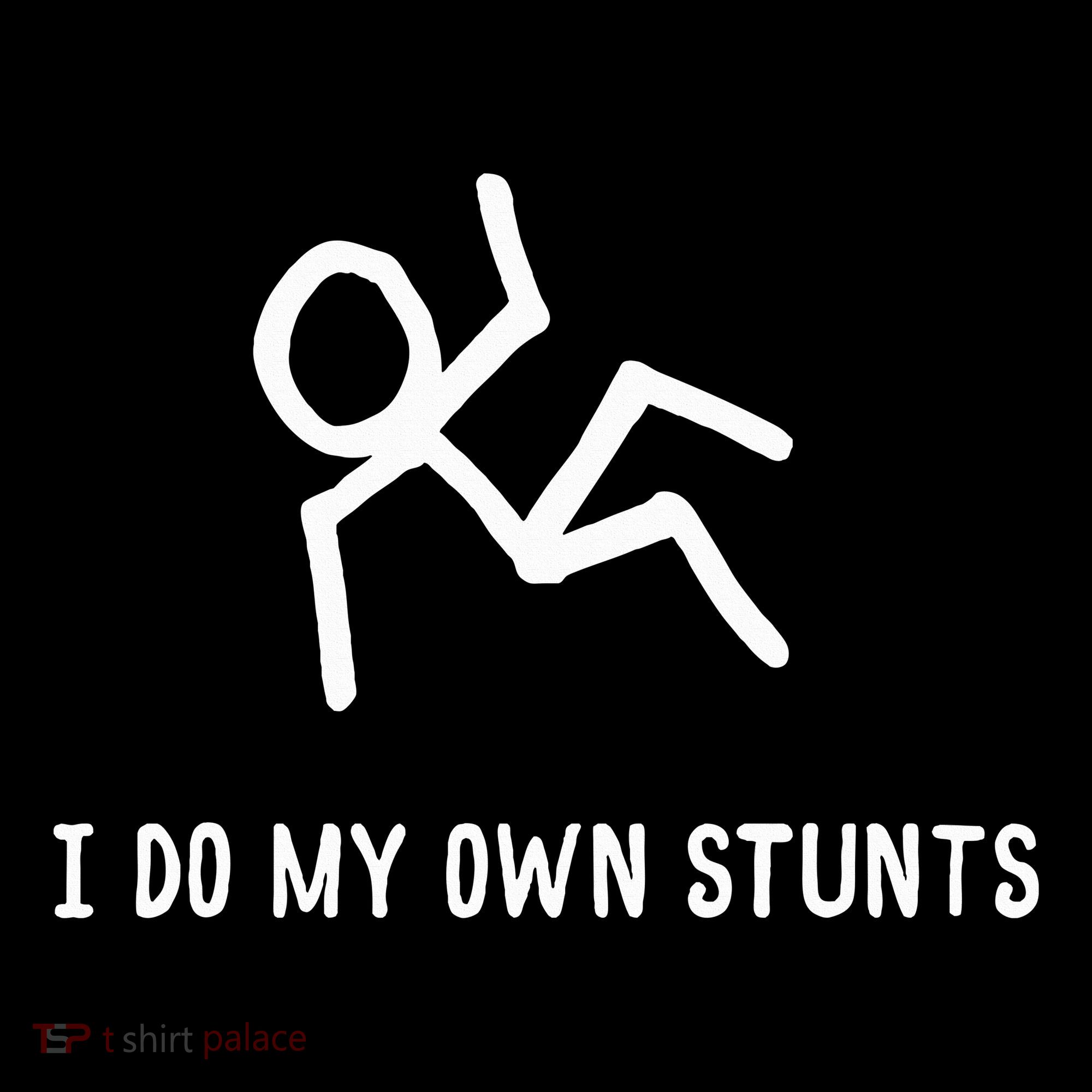 I Do My Own Stunts Backpack