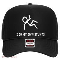I Do My Own Stunts Hat thumb 0