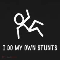 I Do My Own Stunts Women's T-Shirt thumb 6