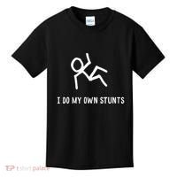 I Do My Own Stunts Kids T-Shirt thumb 0