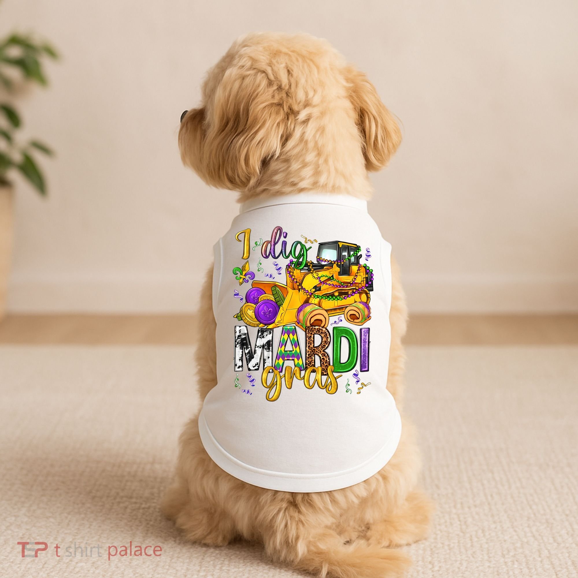 I Dig Madri Gras Excavator Funny Gift Idea Holiday Trending Doggie Tank