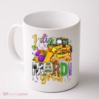 I Dig Madri Gras Excavator Funny Gift Idea Holiday Trending Coffee Mug thumb 0