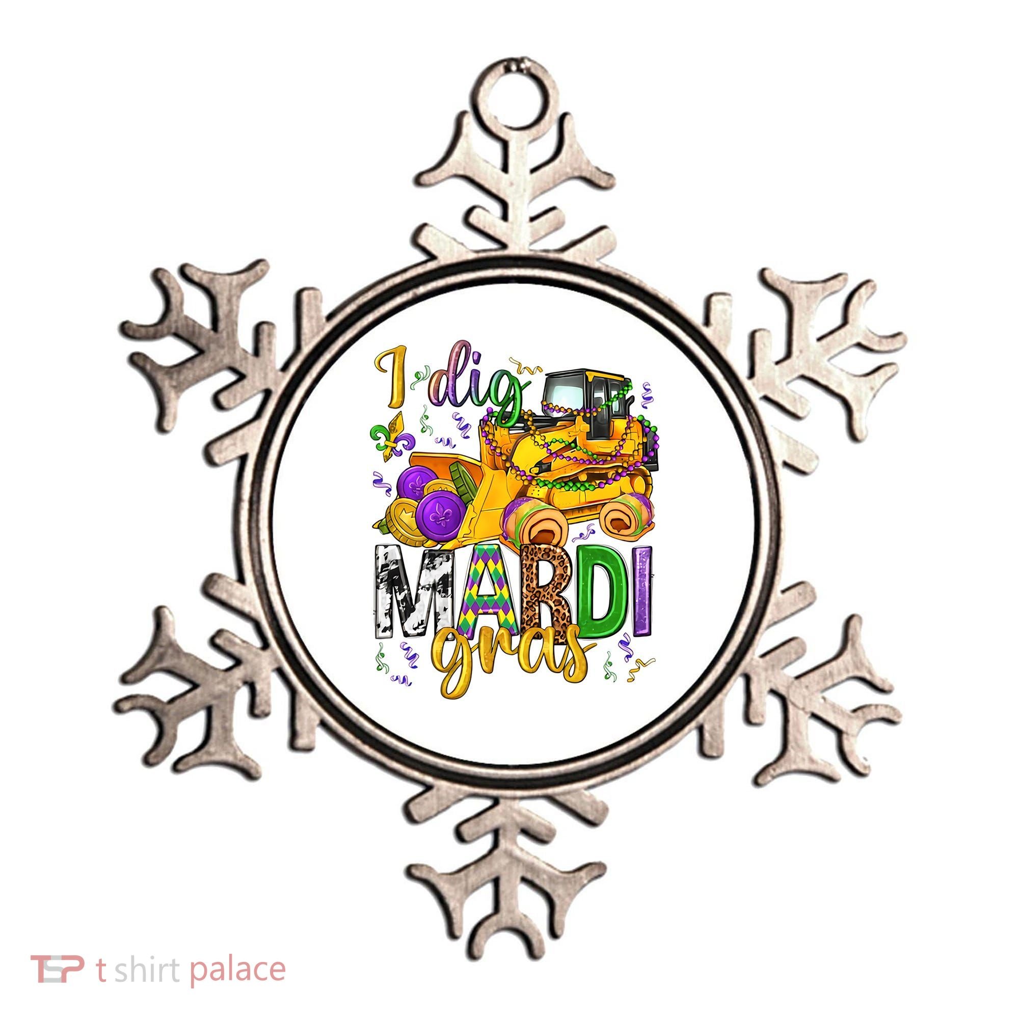 I Dig Madri Gras Excavator Funny Gift Idea Holiday Trending Ornament