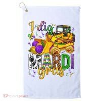 I Dig Madri Gras Excavator Funny Gift Idea Holiday Trending Golf Towel thumb 0