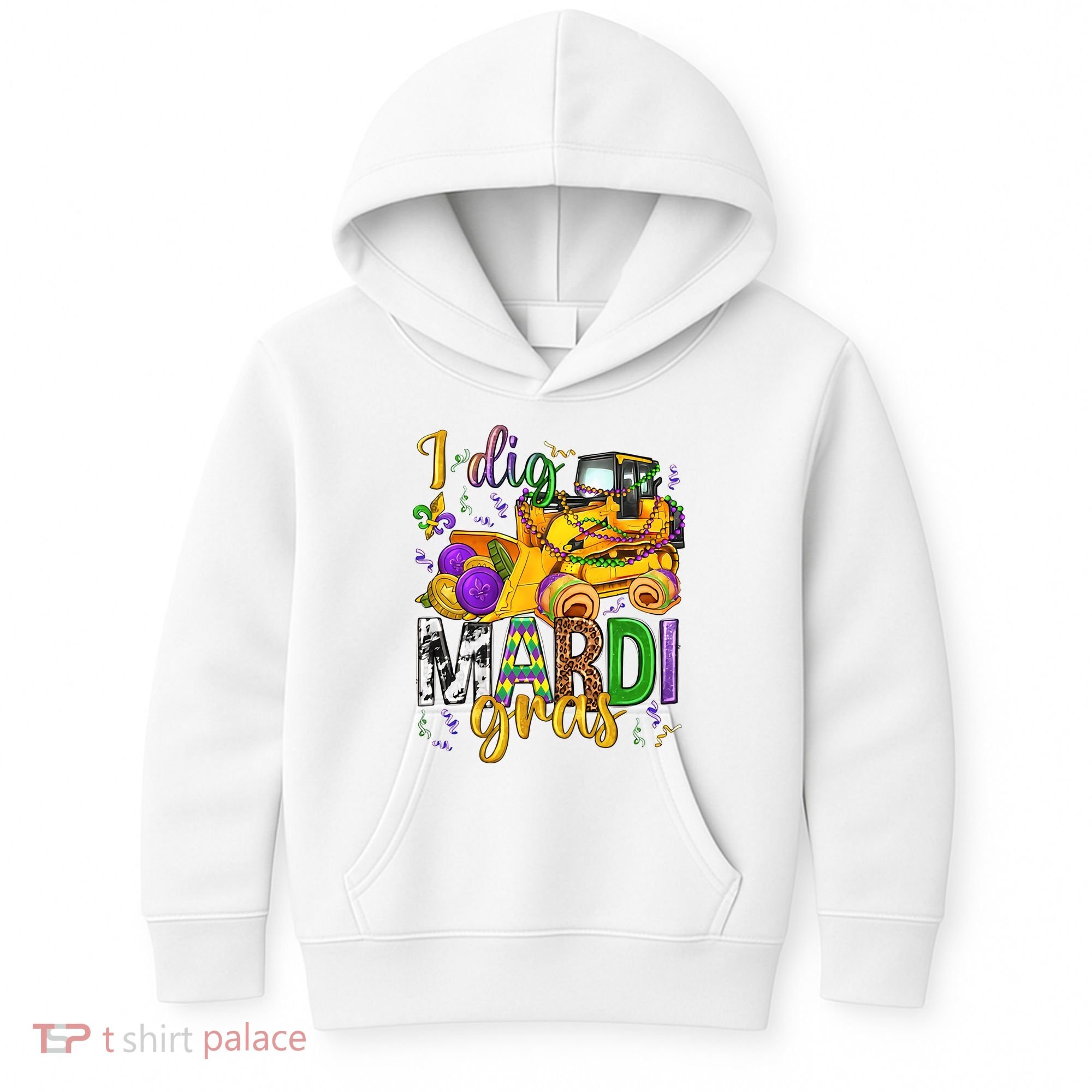 I Dig Madri Gras Excavator Funny Gift Idea Holiday Trending Kids Hoodie
