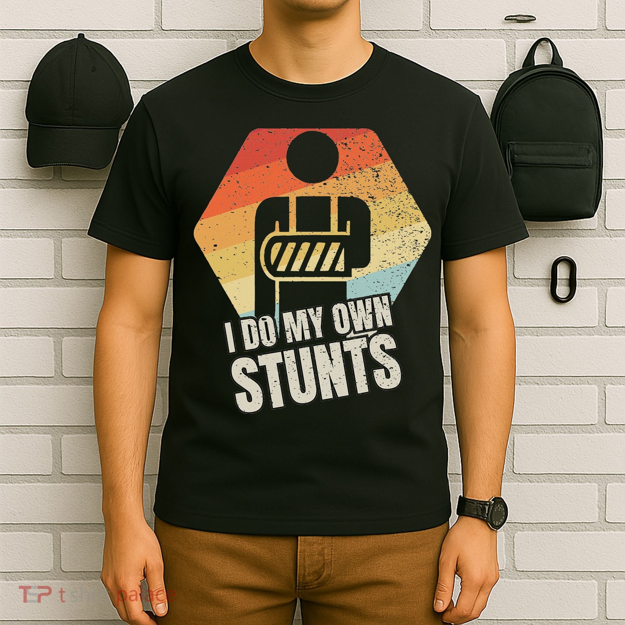 I Do My Own Stunts Broken Arm Gifts Funny Injury T-Shirt