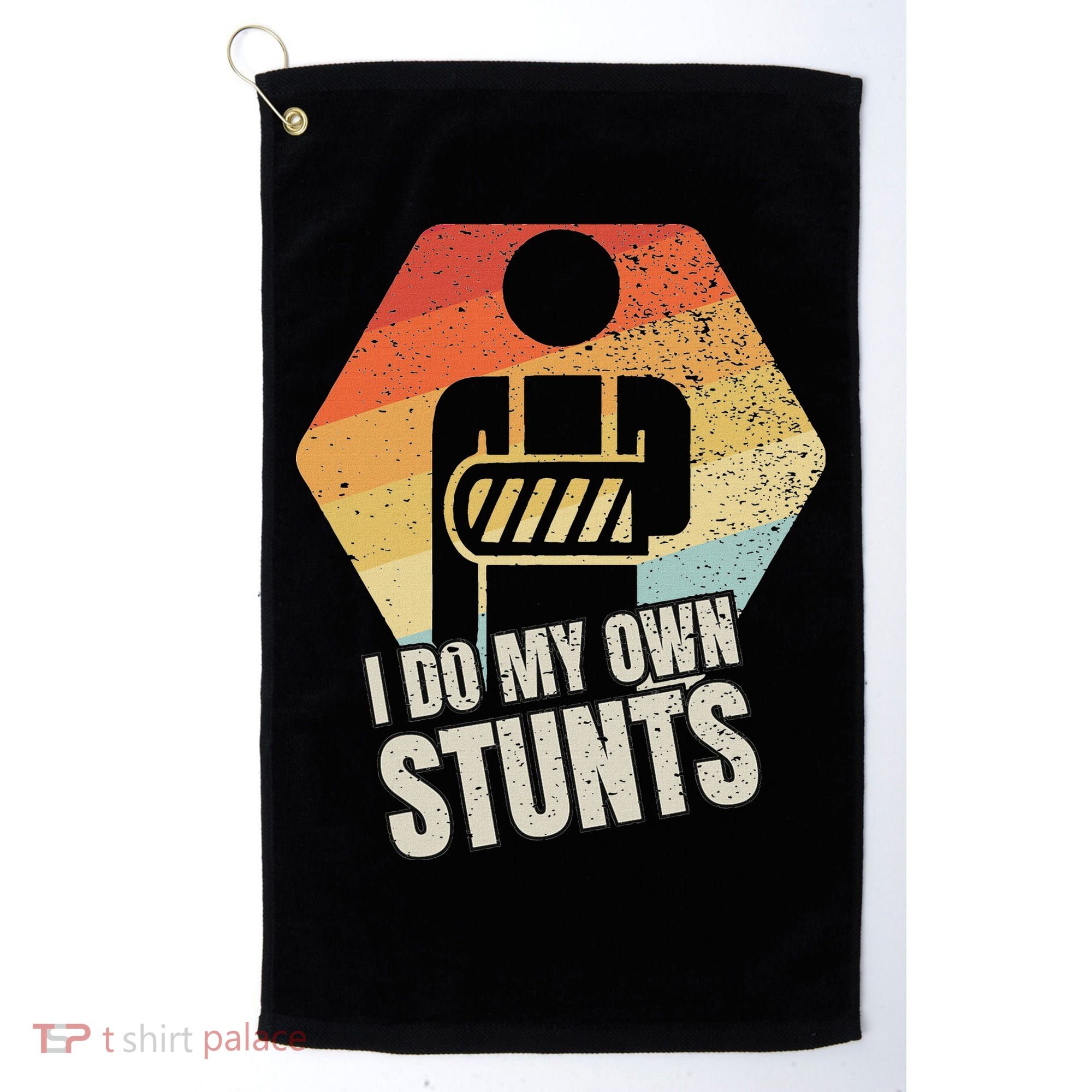 I Do My Own Stunts Broken Arm Gifts Funny Injury Golf Towel