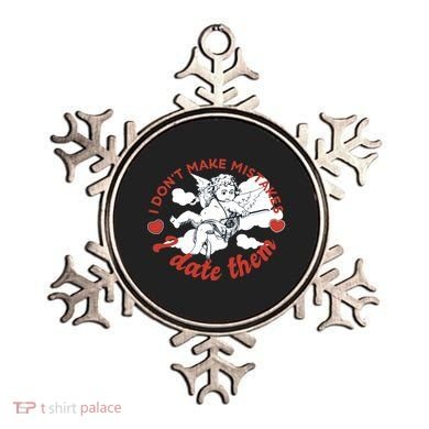 I Don't Make Mistakes I Date Them Cupid Ornament