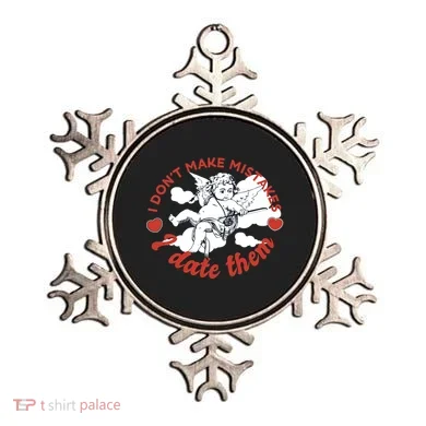 I Don't Make Mistakes I Date Them Cupid Ornament