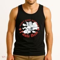 I Don't Make Mistakes I Date Them Cupid Tank Top thumb 3