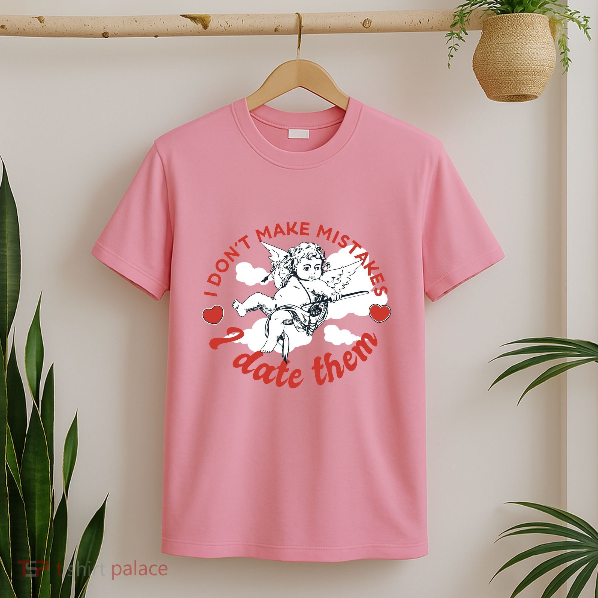 I Don't Make Mistakes I Date Them Cupid T-Shirt