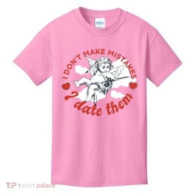 I Don't Make Mistakes I Date Them Cupid Kids T-Shirt
