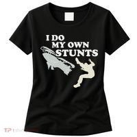 I Do My Own Stunts Snowmobile Snow Machine All Women's T-Shirt thumb 0