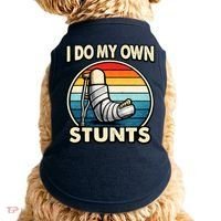 I Do My Own Stunts Broken Leg Funny Meme Doggie Tank thumb 0