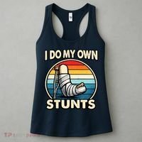 I Do My Own Stunts Broken Leg Funny Meme Women's Tank Top thumb 3