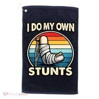 I Do My Own Stunts Broken Leg Funny Meme Golf Towel thumb 0