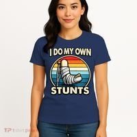 I Do My Own Stunts Broken Leg Funny Meme Women's T-Shirt thumb 4