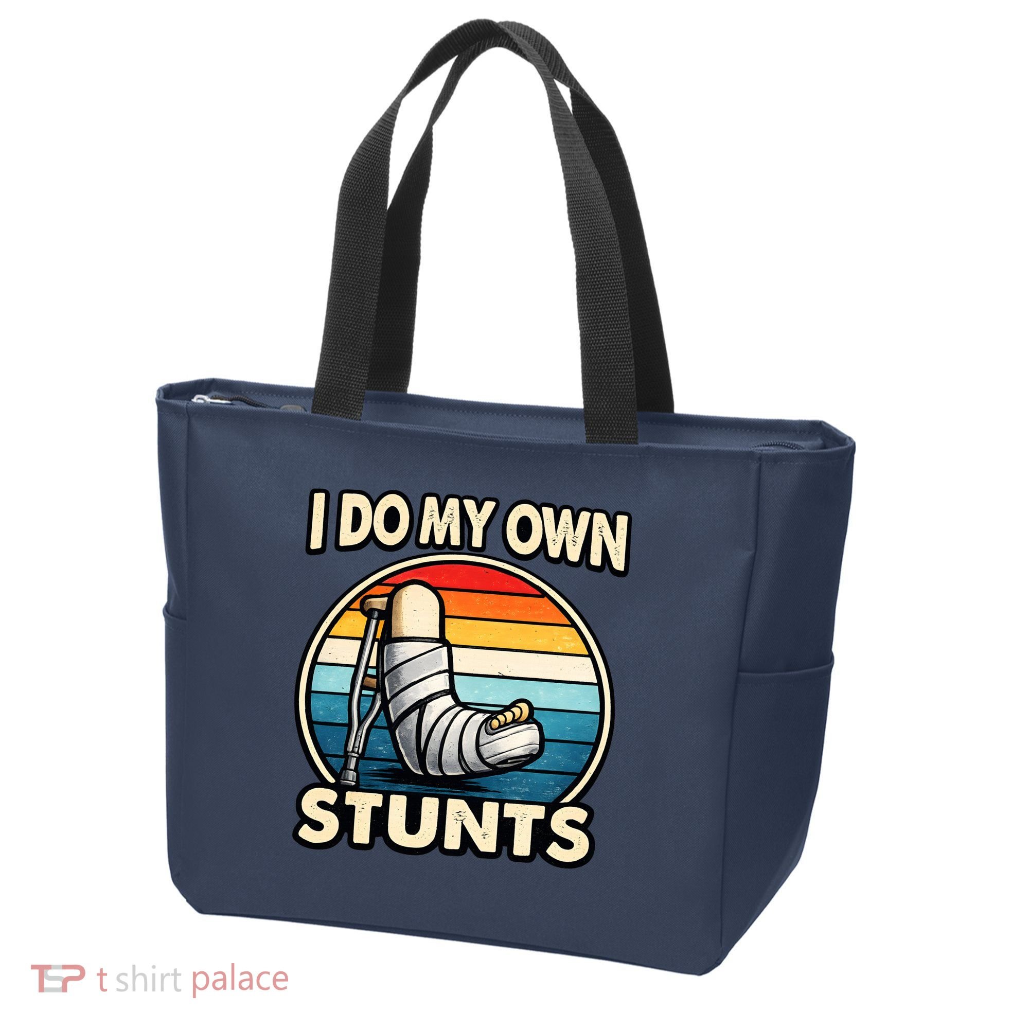 I Do My Own Stunts Broken Leg Funny Meme Tote Bag