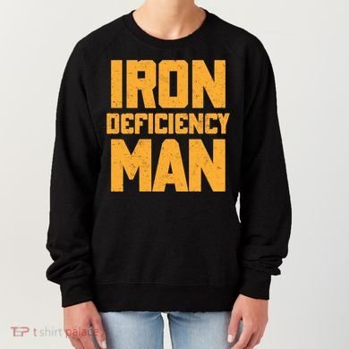 Iron Deficiency Man Women's Sweatshirt