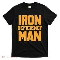 Iron Deficiency Man T-Shirt thumb 0