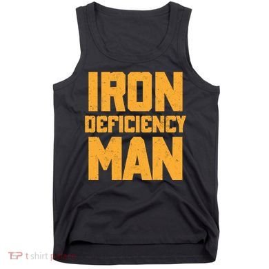 Iron Deficiency Man Tank Top