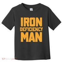 Iron Deficiency Man Toddler T-Shirt thumb 0