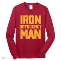 Iron Deficiency Man Long Sleeve Shirt thumb 0
