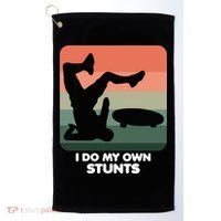 I Do My Own Stunts Funny Skateboard Golf Towel thumb 0