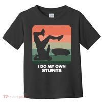 I Do My Own Stunts Funny Skateboard Toddler T-Shirt thumb 0