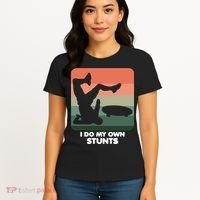 I Do My Own Stunts Funny Skateboard Women's T-Shirt thumb 4
