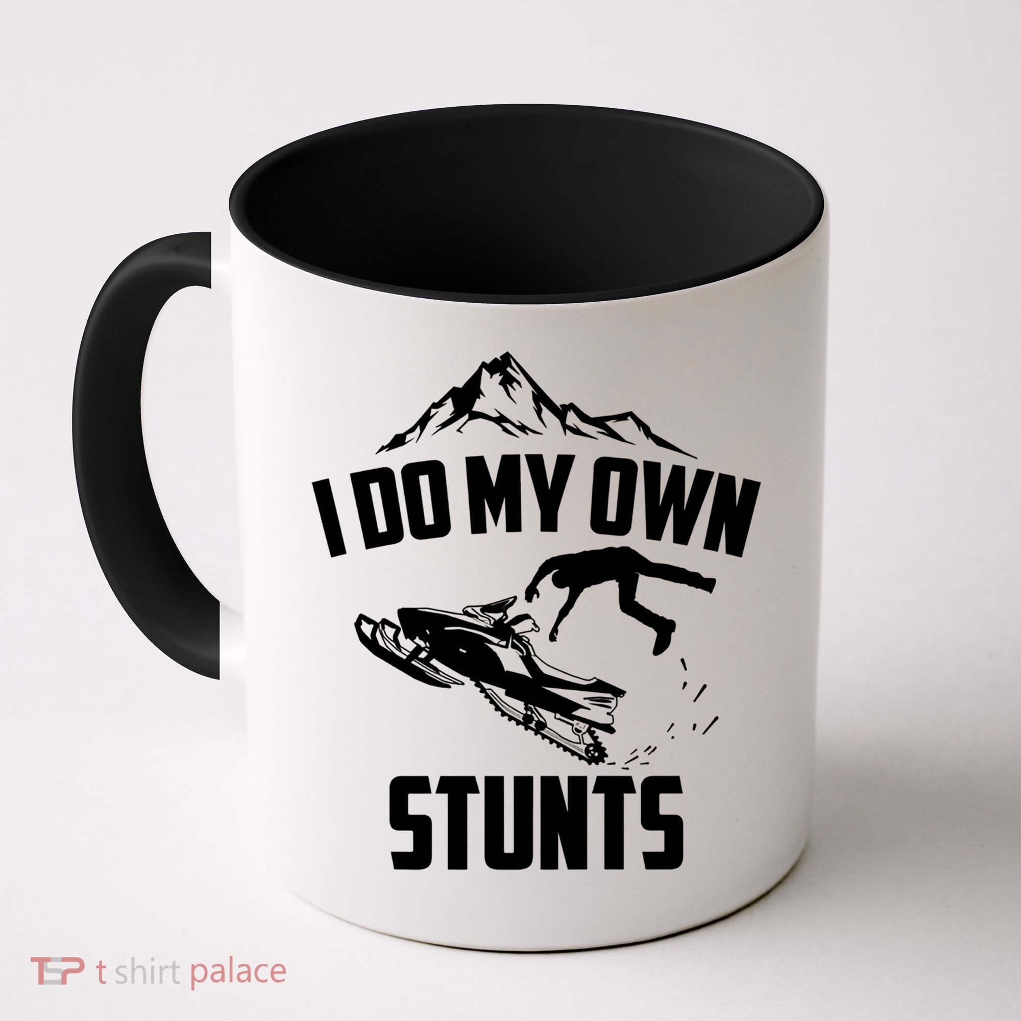 I Do My Own Stunts Snowmobile Cool Gift Coffee Mug