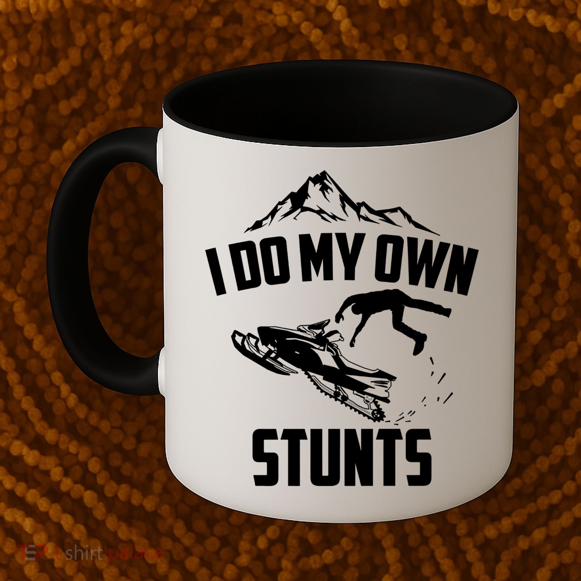 I Do My Own Stunts Snowmobile Cool Gift Coffee Mug
