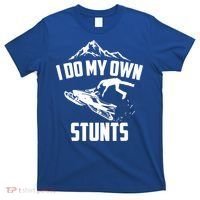 I Do My Own Stunts Snowmobile Cool Gift T-Shirt thumb 0