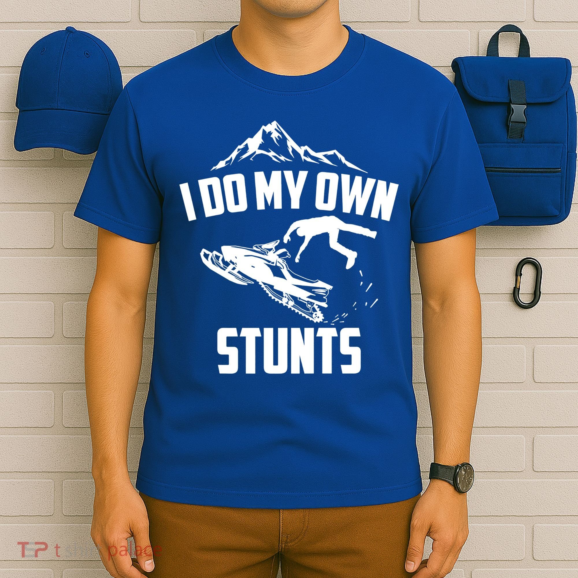 I Do My Own Stunts Snowmobile Cool Gift T-Shirt