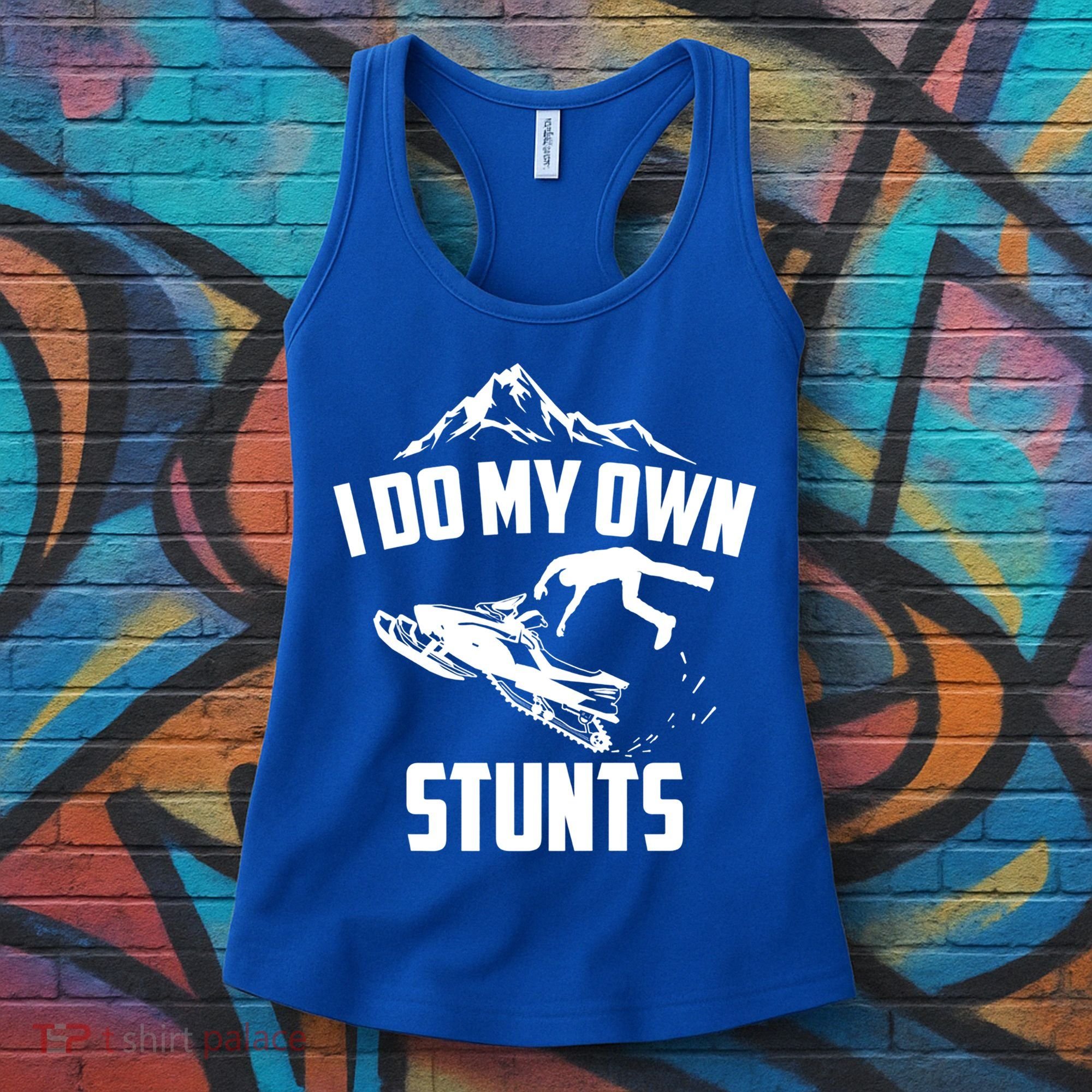 I Do My Own Stunts Snowmobile Cool Gift Women's Tank Top