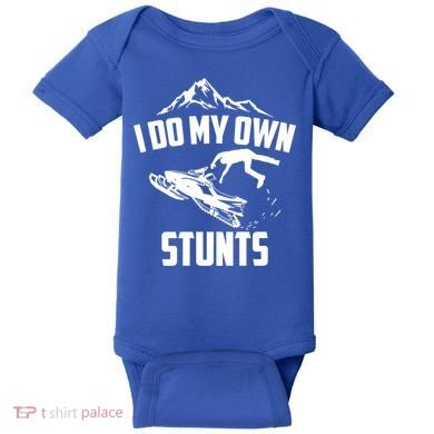 I Do My Own Stunts Snowmobile Cool Gift Baby Bodysuit