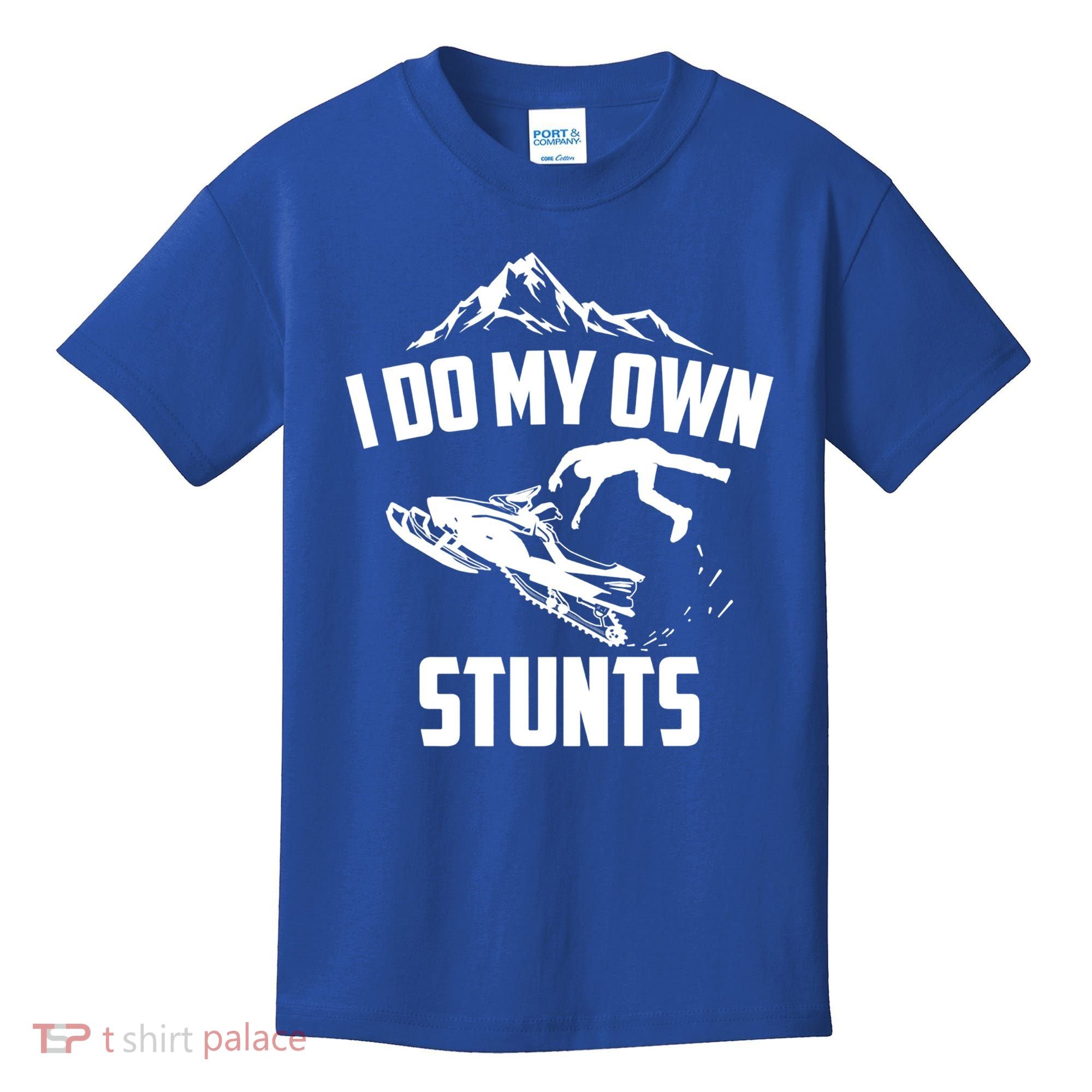 I Do My Own Stunts Snowmobile Cool Gift Kids T-Shirt
