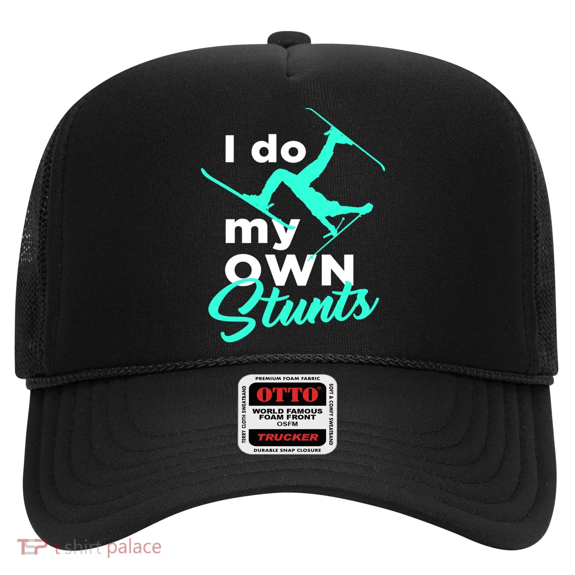 I Do My Own Stunts Jet Ski Lover Gift For Skier Hat