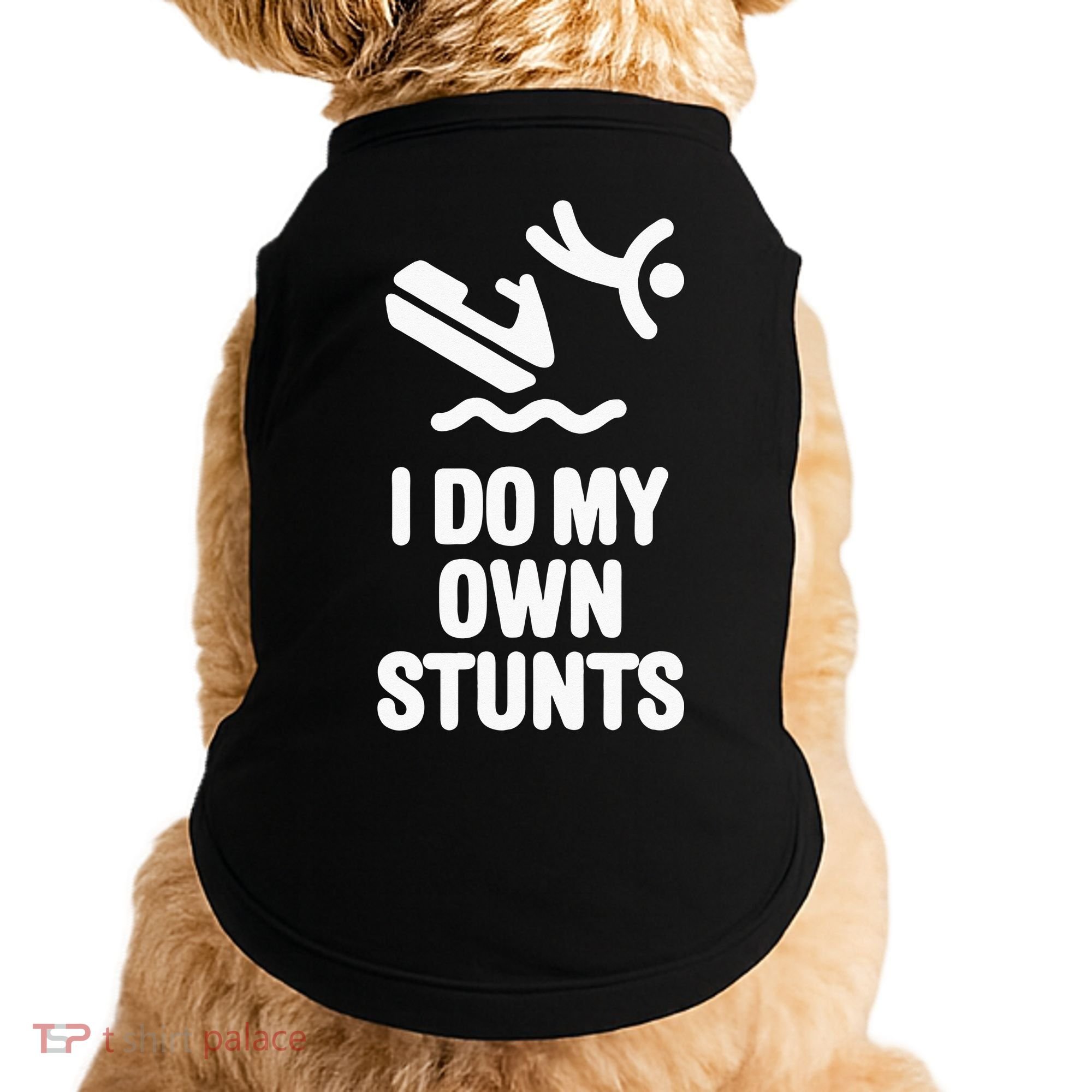 I Do My Own Stunts Jet Ski Personal Watercraft PWC Gift Doggie Tank