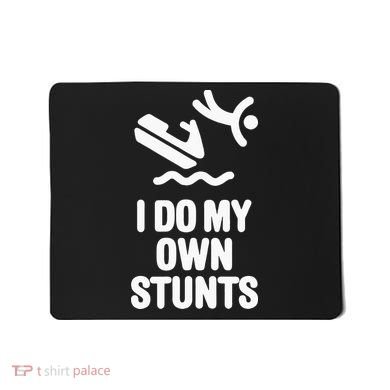 I Do My Own Stunts Jet Ski Personal Watercraft PWC Gift Mousepad