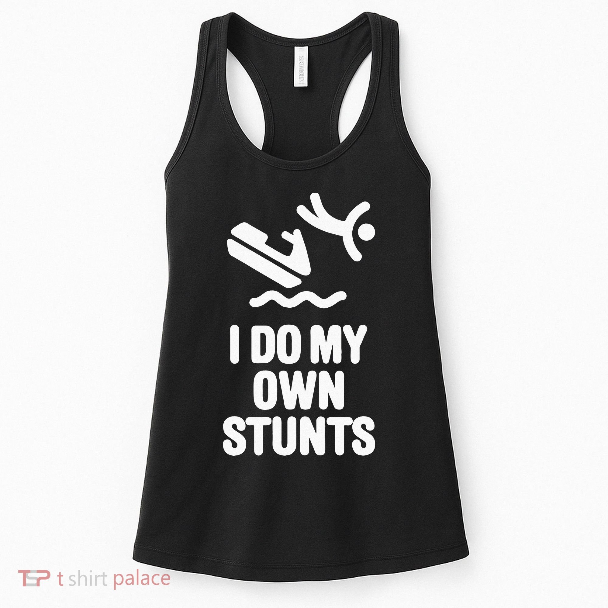 I Do My Own Stunts Jet Ski Personal Watercraft PWC Gift Women's Tank Top