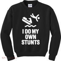 I Do My Own Stunts Jet Ski Personal Watercraft PWC Gift Kids Sweatshirt thumb 0