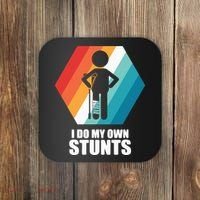 I Do My Own Stunts Funny Broken Leg Feet Injury Get Well Soon Coaster thumb 0