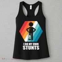 I Do My Own Stunts Funny Broken Leg Feet Injury Get Well Soon Women's Tank Top thumb 3
