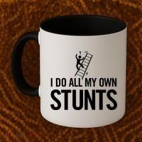 I Do My Own Stunts Ladder Fall Funny Gift Coffee Mug thumb 2
