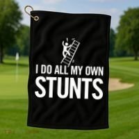 I Do My Own Stunts Ladder Fall Funny Gift Golf Towel thumb 1