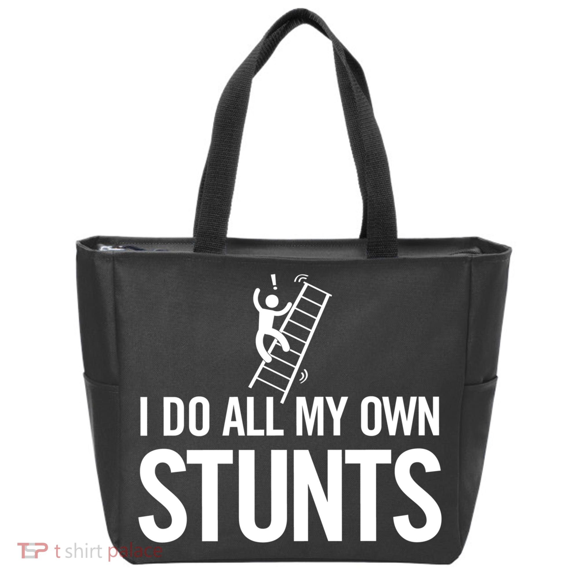 I Do My Own Stunts Ladder Fall Funny Gift Tote Bag