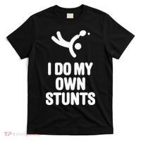 I Do My Own Stunts Funny Table Tennis Paddle Ping Pong Gift T-Shirt thumb 0